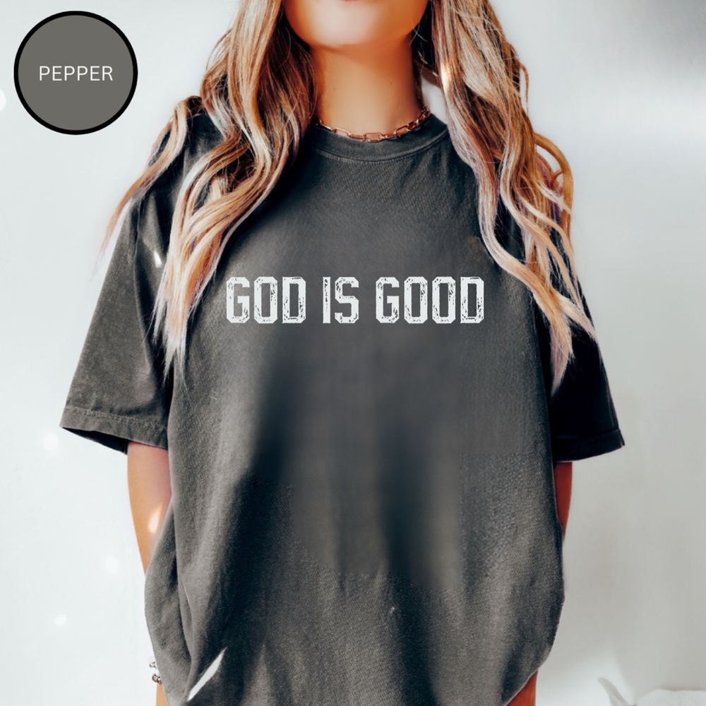 NEW God Is Good Shirt Comfort Colors Christoan Graphic Tee, Oversized Shirt S-3X